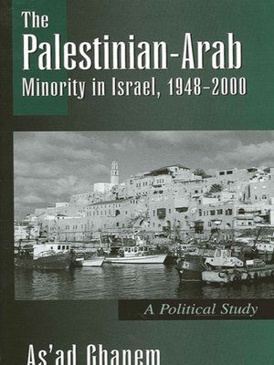 cover image of The Palestinian-Arab Minority in Israel, 1948-2000